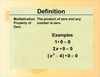 Definition--Math Properties--Multiplication Property of Zero