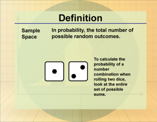Definition--Statistics and Probability Concepts--Sample Space