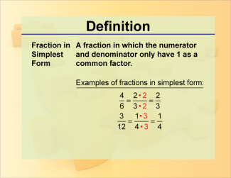 Definition--Fraction Concepts--Fraction in Simplest Form