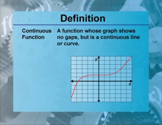 Definition--Functions and Relations Concepts--Continuous Function