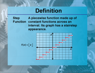 Definition--Functions and Relations Concepts--Step Function