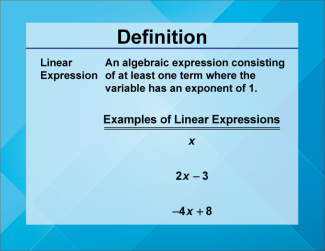 Video Definition 27--Linear Function Concepts--Linear Expression