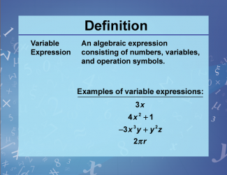 Definition--Variables, Unknowns, and Constants--Variable Expression