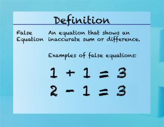 Elementary Math Definitions--Addition Subtraction Concepts--False Equation