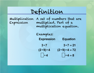 Elementary Definition--Multiplication and Division Concepts--MultiplicationExpression