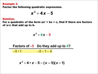 Math Example--Quadratics--Factoring Quadratics: Example 3