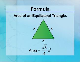 Formulas--Area of an Equilateral Triangle