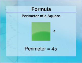 Formulas--Perimeter of a Square
