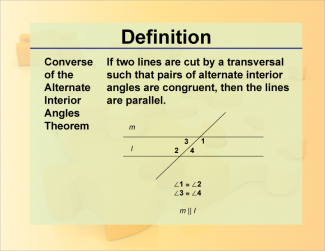 Definition--Theorems and Postulates--Converse of the Alternate Interior Angles Theorem