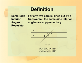 Definition--Theorems and Postulates--Same-Side Interior Angles Postulate