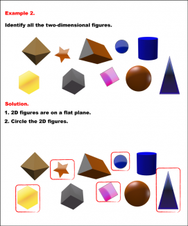 Math Example--Geometric Shapes--Identifying 2D-3D Shapes--Example 2