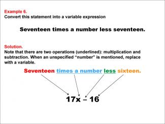 Math Example: Language of Math--Variable Expressions--Multiplication and Subtraction--Example 6