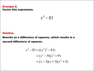 Math Example--Polynomial Concepts--Difference of Squares and Cubes--Example 8