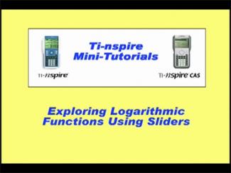 Closed Captioned Video: TI-Nspire Mini-Tutorial: Exploring Logarithmic Graphs with Sliders
