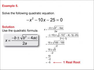 Math Example--Quadratics--The Quadratic Formula: Example 5