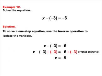 Math Example: Solving One-Step Equations: Example 12