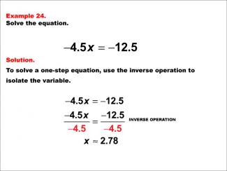 Math Example: Solving One-Step Equations: Example 24
