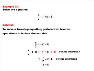 Math Example: Solving Two-Step Equations: Example 24