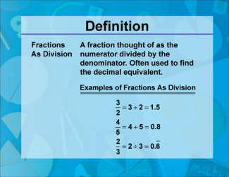 Video Definition 17--Fraction Concepts--Fractions As Division