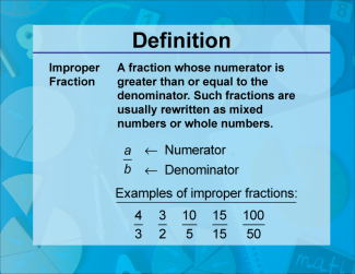Video Definition 19--Fraction Concepts--Improper Fraction