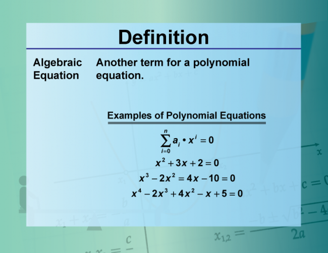 Definition--Equation Concepts--Algebraic Equation