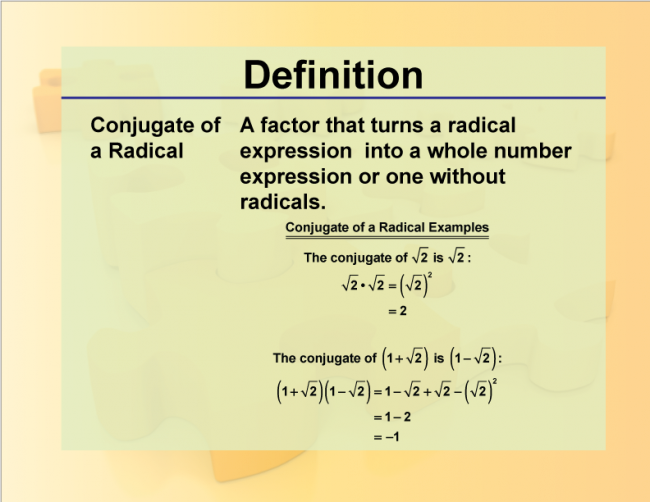 Definition--Rationals and Radicals--Conjugate of a Radical