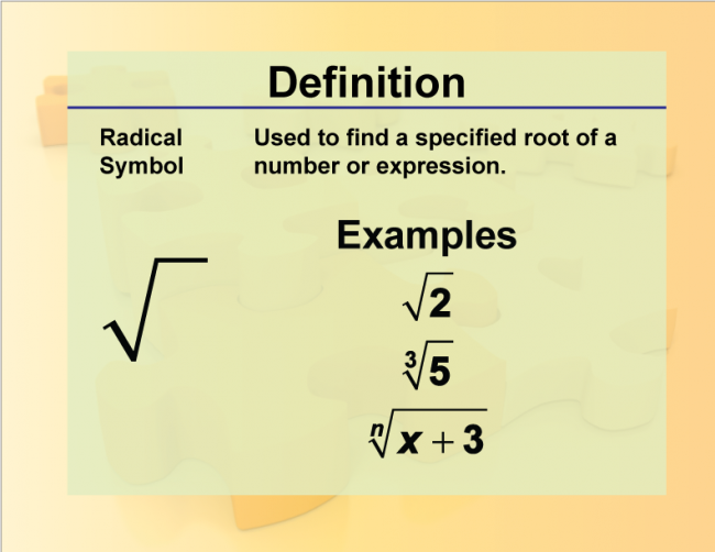Definition--Rationals and Radicals--Radical Symbol