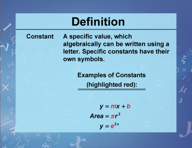 Definition--Variables, Unknowns, and Constants--Constant
