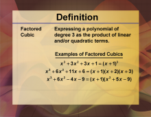 Definition--Polynomial Concepts--Factored Cubic