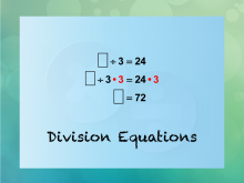 INSTRUCTIONAL RESOURCE: Tutorial: Division Equations