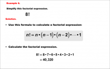 Math Example--Combinatorics--Factorial Expressions: Example 6