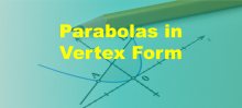 Video Tutorial: Parabolas in Vertex Form