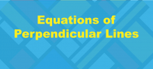 Video Tutorial: Equations of Perpendicular Lines