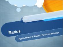 Closed Captioned Video: Ratios: Application of Ratios: Roofs and Ramps