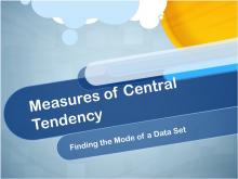 Closed Captioned Video: Measures of Central Tendency: Finding the Mode of a Data Set