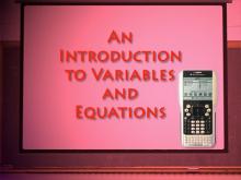 VIDEO: Algebra Applications: Variables and Equations, Segment 1: Introduction.