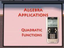 Closed Captioned Video: Algebra Applications: Quadratic Functions