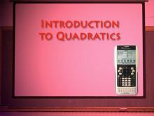 VIDEO: Algebra Applications: Quadratic Functions, Segment 1: Introduction