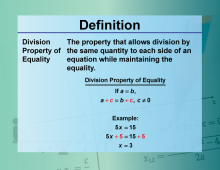 Definition--EquationConcepts--DivisionPropertyOfEquality.png
