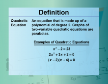 Definition--Equation Concepts--Quadratic Equation
