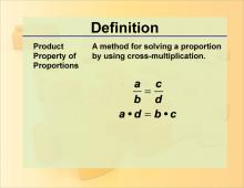 Definition--Math Properties--Product Property of Proportions