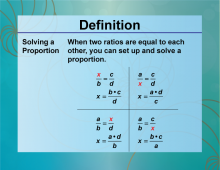 Definition--Ratios, Proportions, and Percents Concepts--Solving Proportions