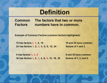 Definition--Factors and Multiples--Common Factors