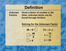 Definition--Factors and Multiples--Unknown Factors