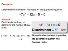 Math Example--Quadratics--Calculating the Discriminant: Example 4