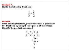 Math Example: Fraction Operations--Dividing Fractions: Example 1