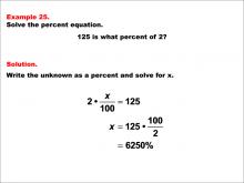 Math Example--Percents-- Equations with Percents: Example 25