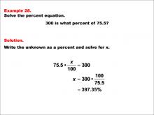 Math Example--Percents-- Equations with Percents: Example 28
