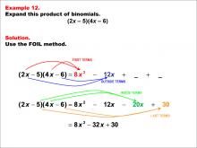 Math Example--Quadratics--The FOIL Method: Example 12