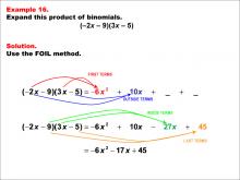 Math Example--Quadratics--The FOIL Method: Example 16